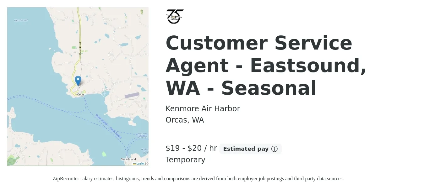 Kenmore Air Harbor job posting for a Customer Service Agent - Eastsound, WA - Seasonal in Orcas, WA with a salary of $20 to $21 Hourly with a map of Orcas location.