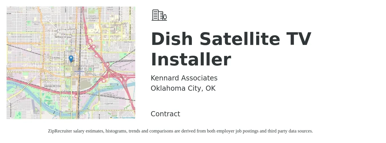 Kennard Associates job posting for a Dish Satellite TV Installer in Oklahoma City, OK with a salary of $1,000 to $1,500 Weekly with a map of Oklahoma City location.