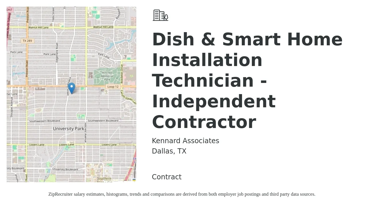 Kennard Associates job posting for a Dish & Smart Home Installation Technician - Independent Contractor in Dallas, TX with a salary of $1,000 to $1,500 Weekly with a map of Dallas location.