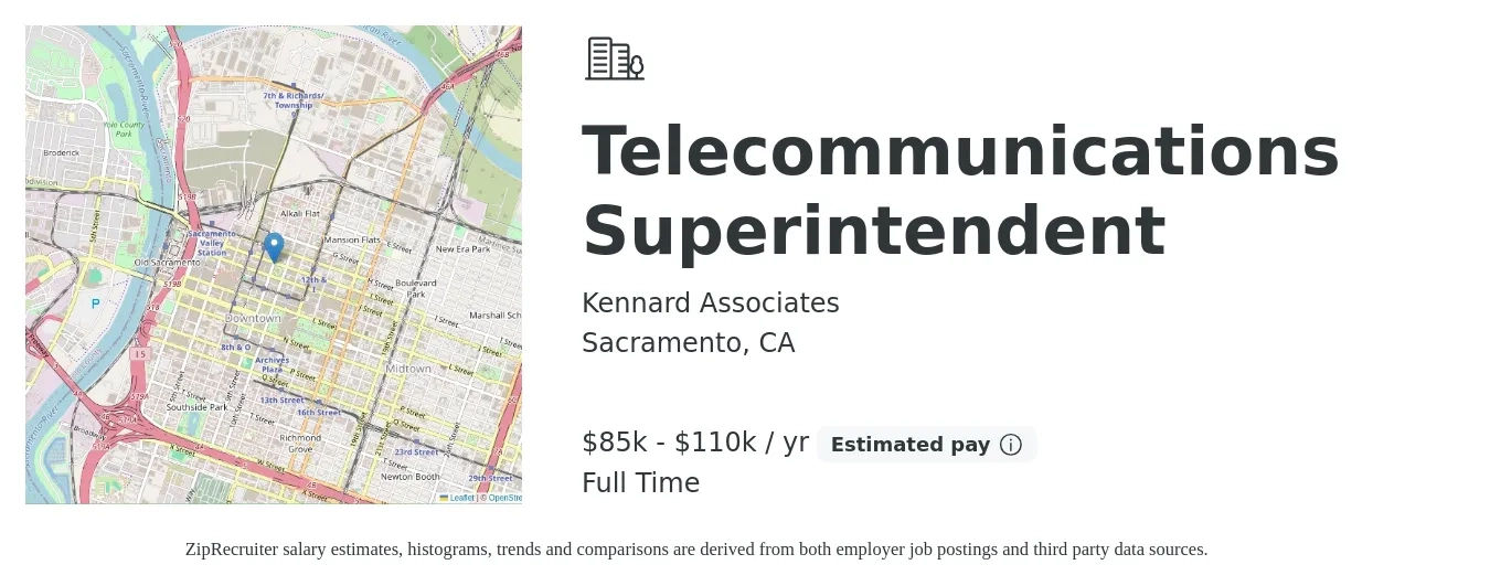Kennard Associates job posting for a Telecommunications Superintendent in Sacramento, CA with a salary of $85,000 to $110,000 Yearly with a map of Sacramento location.