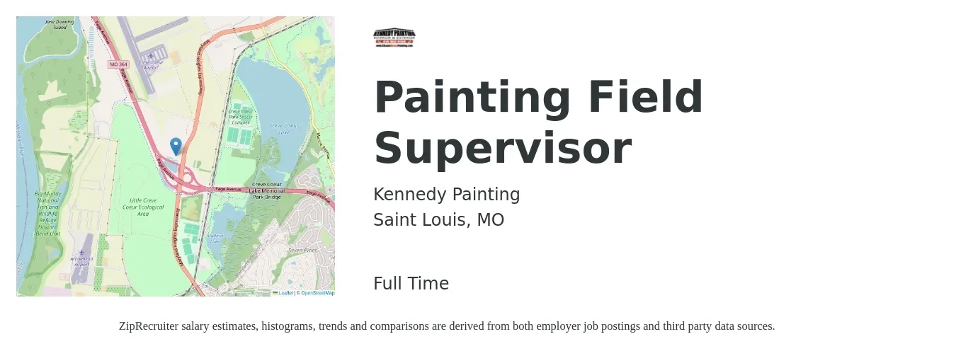 Kennedy Painting job posting for a Painting Field Supervisor in Saint Louis, MO with a salary of $65,000 to $80,000 Yearly with a map of Saint Louis location.