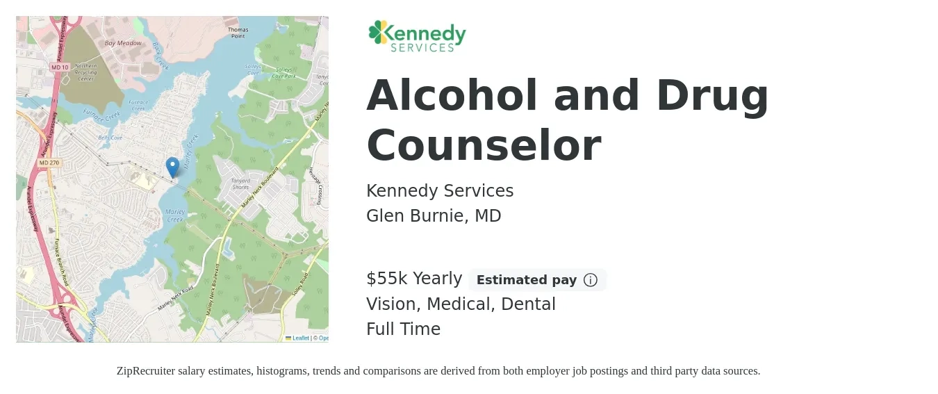 Kennedy Services job posting for a Alcohol and Drug Counselor in Glen Burnie, MD with a salary of $55,000 Yearly and benefits including vision, dental, medical, and pto with a map of Glen Burnie location.