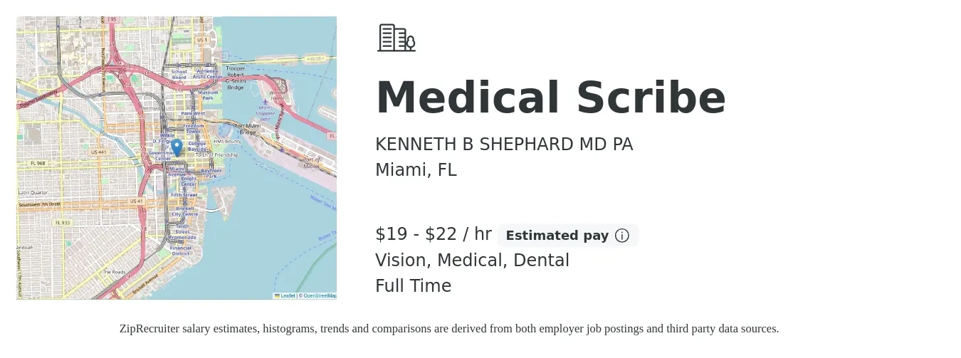 KENNETH B SHEPHARD MD PA job posting for a Medical Scribe in Miami, FL with a salary of $20 to $23 Hourly and benefits including medical, pto, retirement, vision, dental, and life_insurance with a map of Miami location.