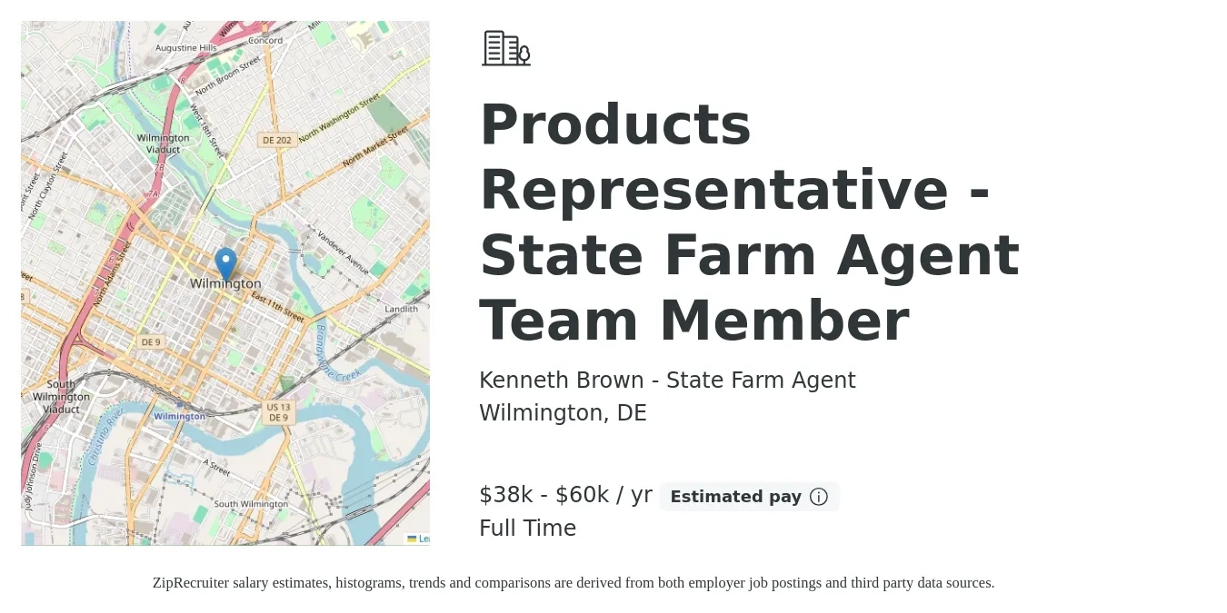 Kenneth Brown - State Farm Agent job posting for a Products Representative - State Farm Agent Team Member in Wilmington, DE with a salary of $38,000 to $60,000 Yearly with a map of Wilmington location.