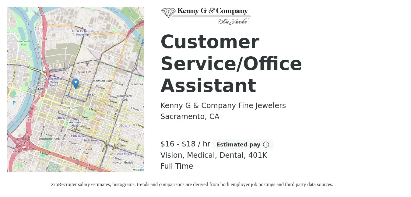 Kenny G & Company Fine Jewelers job posting for a Customer Service/Office Assistant in Sacramento, CA with a salary of $17 to $19 Hourly and benefits including life_insurance, medical, vision, 401k, and dental with a map of Sacramento location.