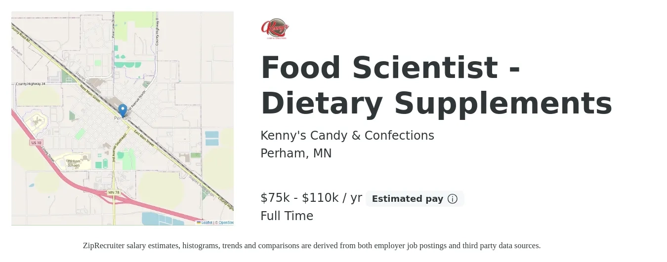 Kenny's Candy & Confections job posting for a Food Scientist - Dietary Supplements in Perham, MN with a salary of $75,000 to $110,000 Yearly with a map of Perham location.