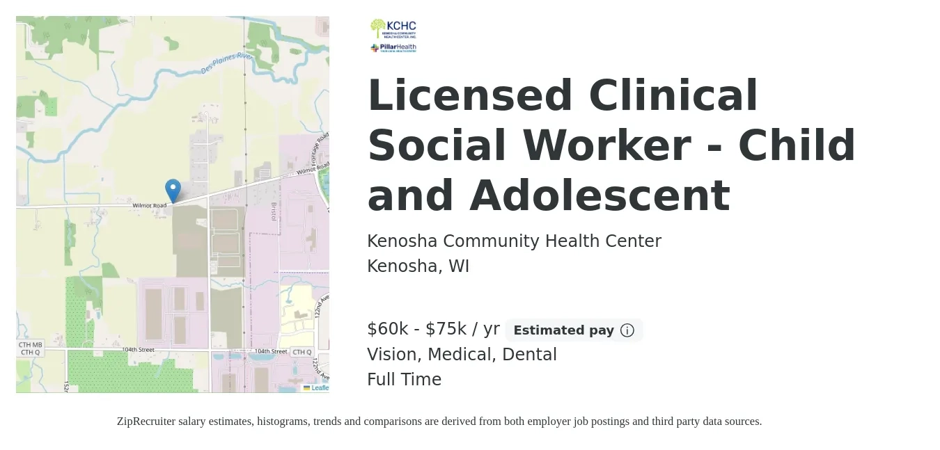 Kenosha Community Health Center job posting for a Licensed Clinical Social Worker - Child and Adolescent in Kenosha, WI with a salary of $60,000 to $75,000 Yearly and benefits including medical, vision, dental, and life_insurance with a map of Kenosha location.