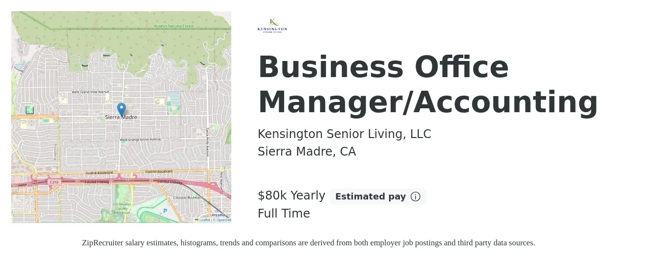 Kensington Senior Living, LLC job posting for a Business Office Manager/Accounting in Sierra Madre, CA with a salary of $80,000 Yearly with a map of Sierra Madre location.