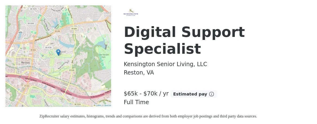 Kensington Senior Living, LLC job posting for a Digital Support Specialist in Reston, VA with a salary of $65,000 to $70,000 Yearly with a map of Reston location.