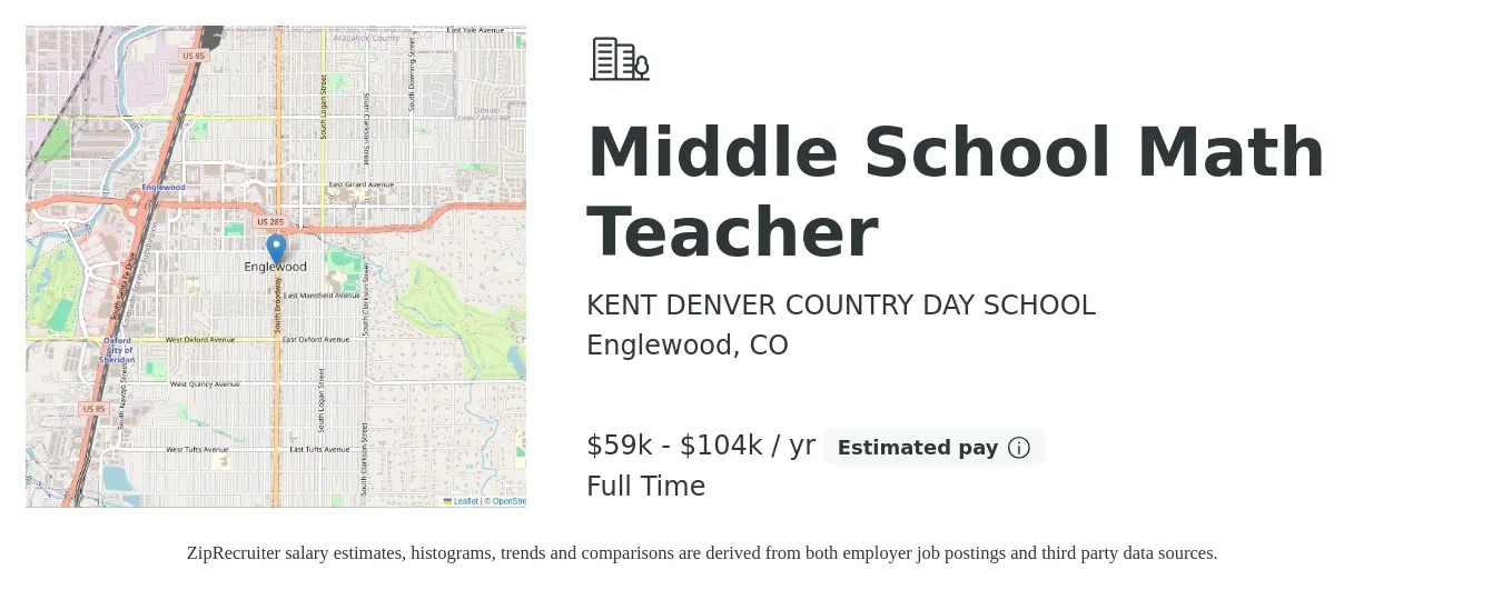 KENT DENVER COUNTRY DAY SCHOOL job posting for a Middle School Math Teacher in Englewood, CO with a salary of $59,000 to $104,000 Yearly with a map of Englewood location.