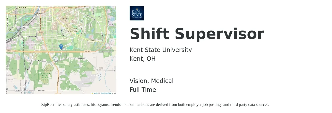 Kent State University job posting for a Shift Supervisor in Kent, OH with a salary of $14 to $17 Hourly and benefits including medical, and vision with a map of Kent location.