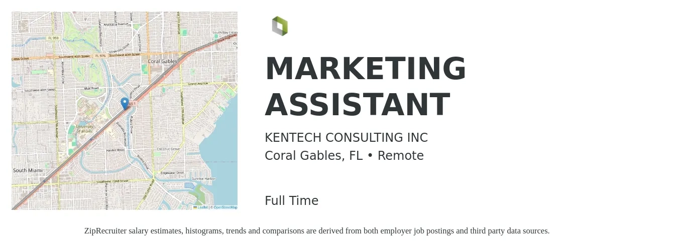 KENTECH CONSULTING INC job posting for a MARKETING ASSISTANT in Coral Gables, FL with a salary of $38,000 to $48,000 Yearly with a map of Coral Gables location.