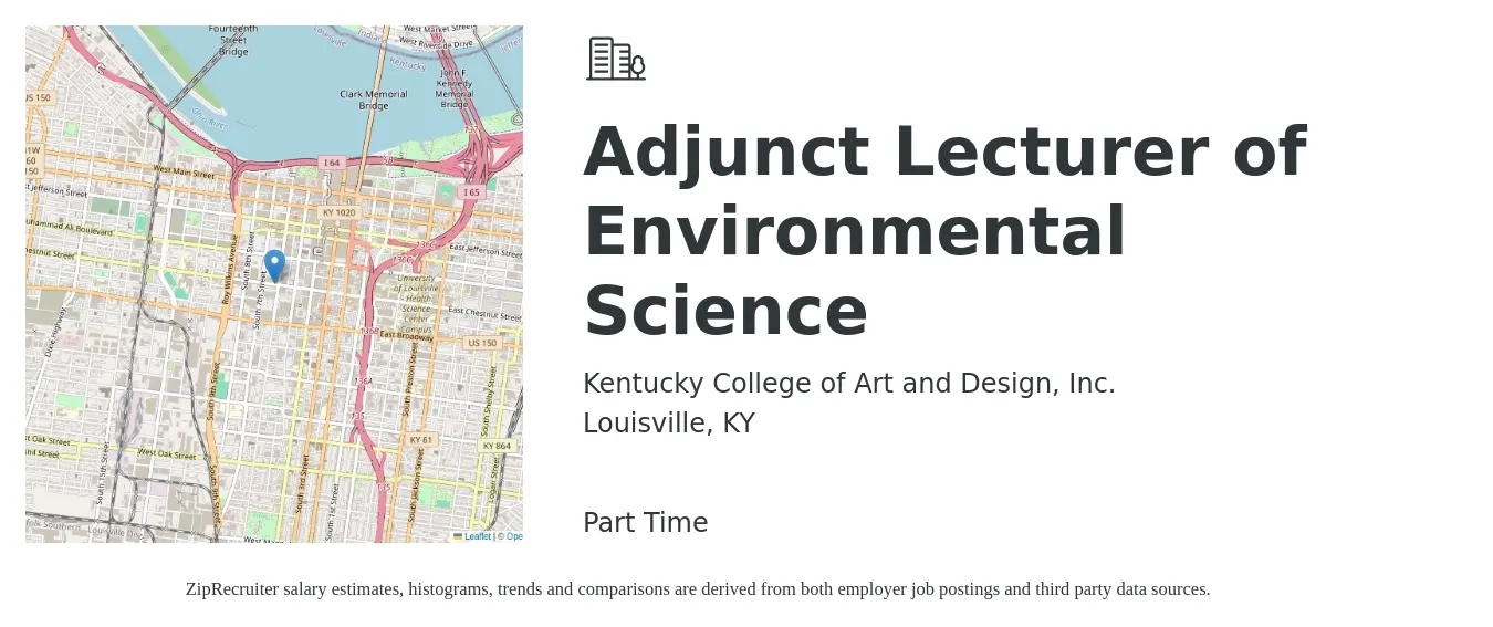 Kentucky College of Art and Design, Inc. job posting for a Adjunct Lecturer of Environmental Science in Louisville, KY with a salary of $4,000 Weekly with a map of Louisville location.