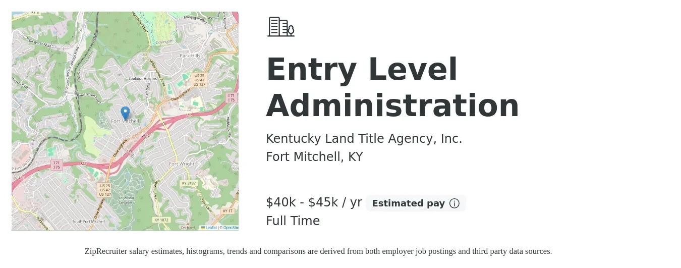Kentucky Land Title Agency, Inc. job posting for a Entry Level Administration in Fort Mitchell, KY with a salary of $40,000 to $45,000 Yearly and benefits including life_insurance, and retirement with a map of Fort Mitchell location.
