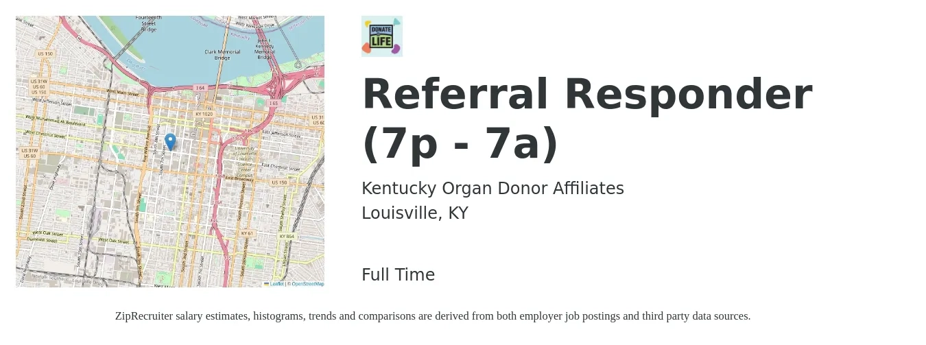 Kentucky Organ Donor Affiliates job posting for a Referral Responder (7p - 7a) in Louisville, KY with a salary of $16 to $22 Hourly with a map of Louisville location.
