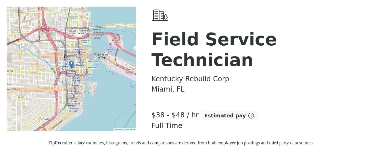 Kentucky Rebuild Corp job posting for a Field Service Technician in Miami, FL with a salary of $40 to $50 Hourly with a map of Miami location.