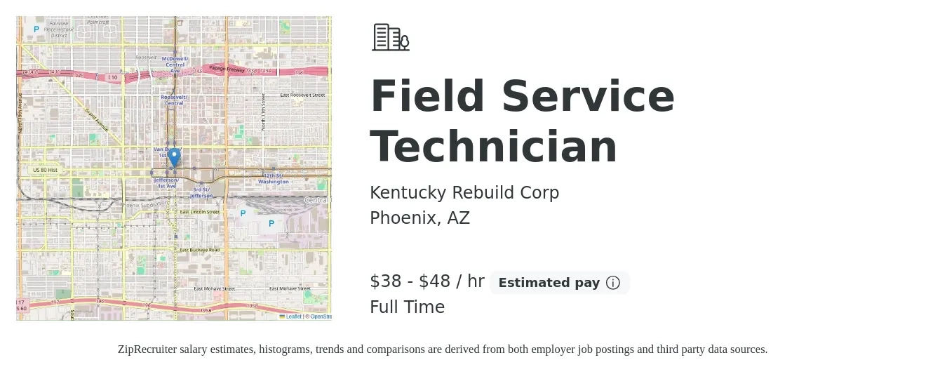 Kentucky Rebuild Corp job posting for a Field Service Technician in Phoenix, AZ with a salary of $40 to $50 Hourly with a map of Phoenix location.