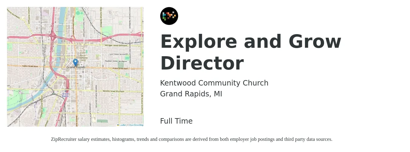 Kentwood Community Church job posting for a Explore and Grow Director in Grand Rapids, MI with a salary of $42,700 to $86,000 Yearly with a map of Grand Rapids location.