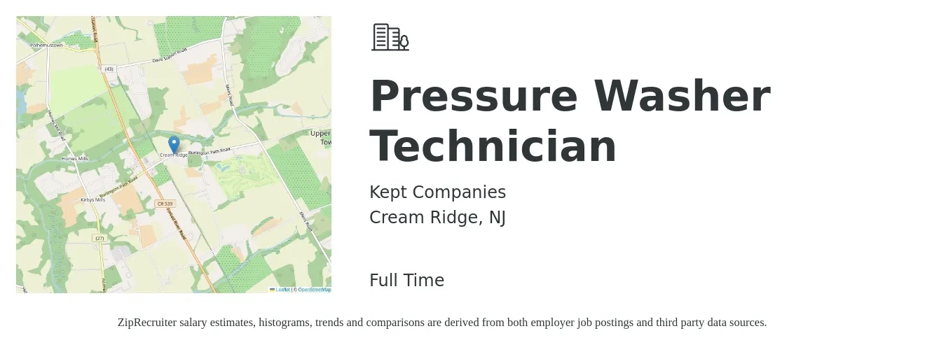 Kept Companies job posting for a Pressure Washer Technician in Cream Ridge, NJ with a salary of $18 to $25 Hourly with a map of Cream Ridge location.