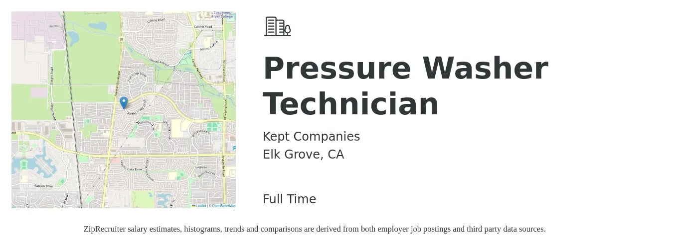 Kept Companies job posting for a Pressure Washer Technician in Elk Grove, CA with a salary of $17 to $22 Hourly with a map of Elk Grove location.