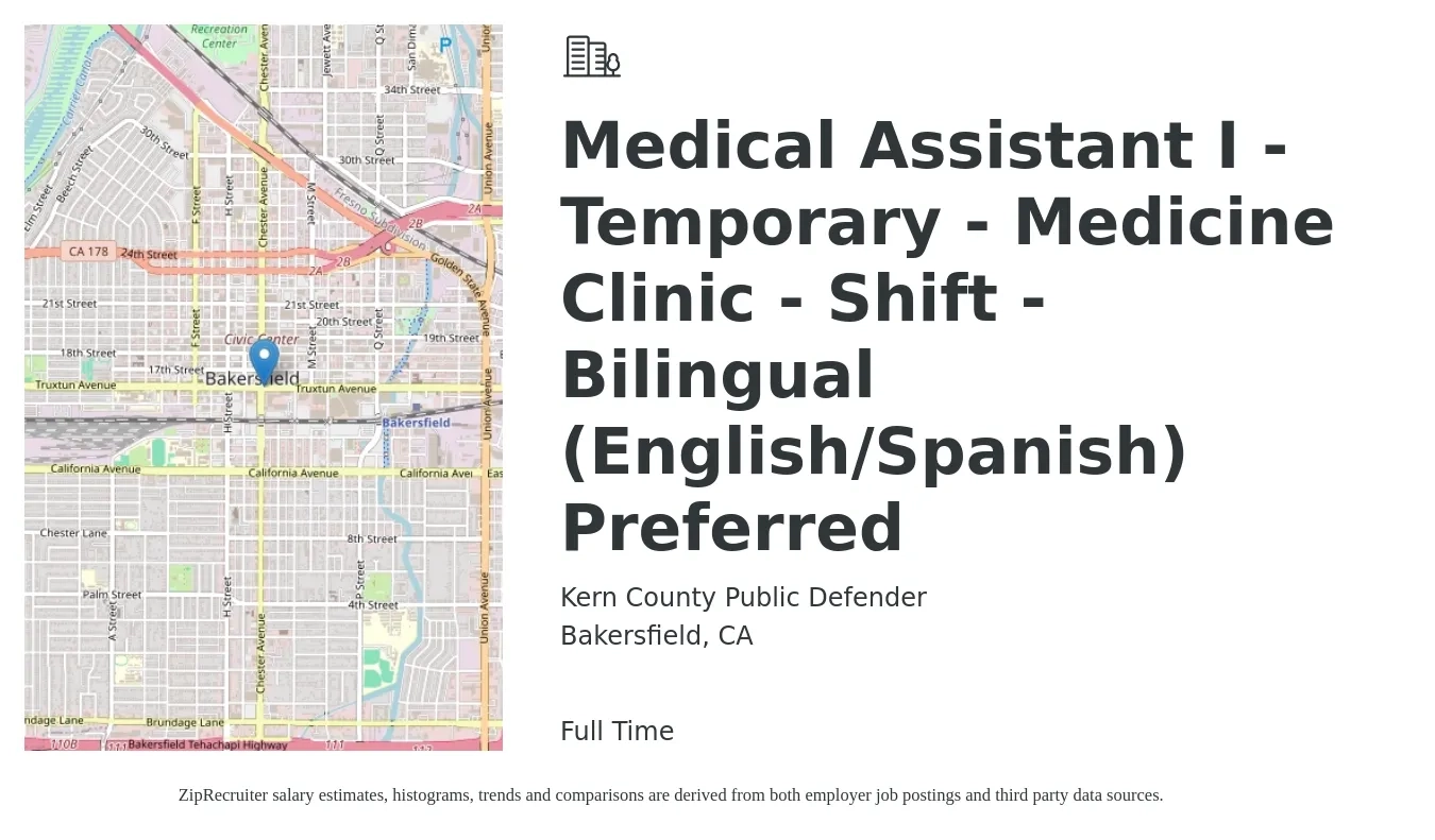 Kern County Public Defender job posting for a Medical Assistant I - Temporary - Medicine Clinic - Shift - Bilingual (English/Spanish) Preferred in Bakersfield, CA with a salary of $18 to $22 Hourly with a map of Bakersfield location.