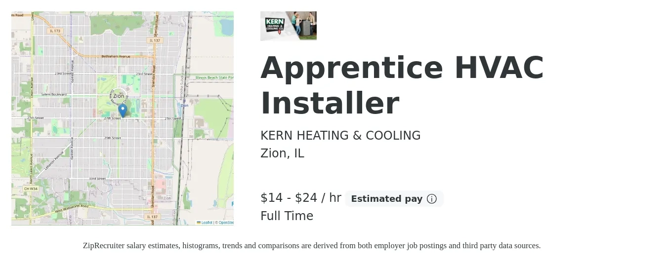 KERN HEATING & COOLING job posting for a Apprentice HVAC Installer in Zion, IL with a salary of $15 to $25 Hourly with a map of Zion location.