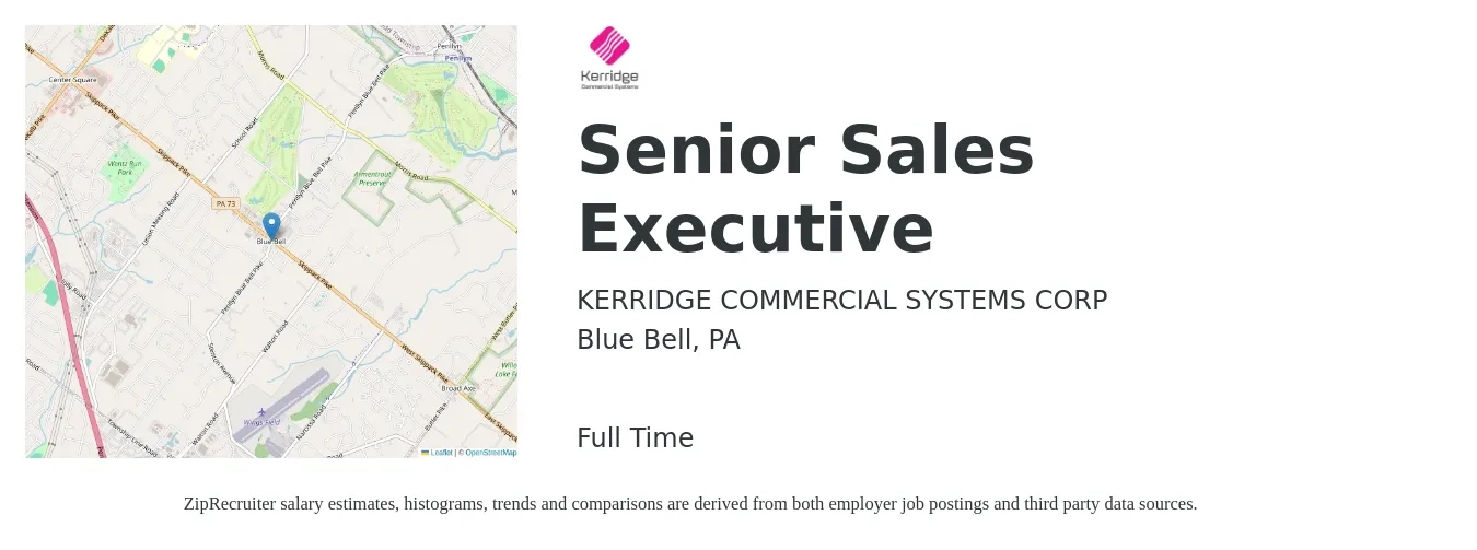 KERRIDGE COMMERCIAL SYSTEMS CORP job posting for a Senior Sales Executive in Blue Bell, PA with a salary of $69,300 to $119,400 Yearly with a map of Blue Bell location.