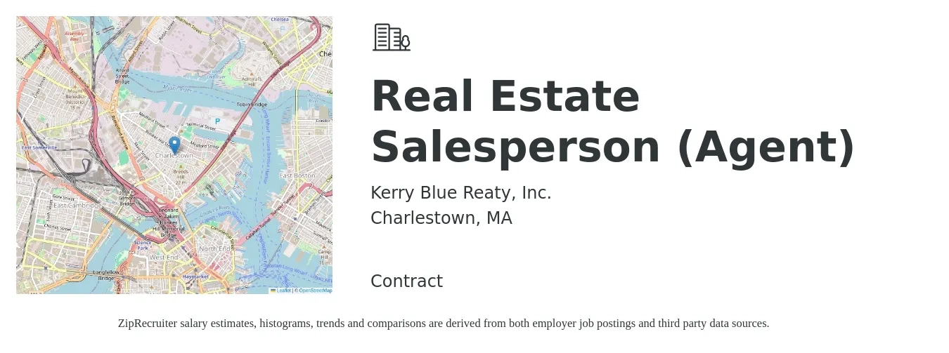 Kerry Blue Reaty, Inc. job posting for a Real Estate Salesperson (Agent) in Charlestown, MA with a salary of $89,200 to $119,700 Yearly with a map of Charlestown location.