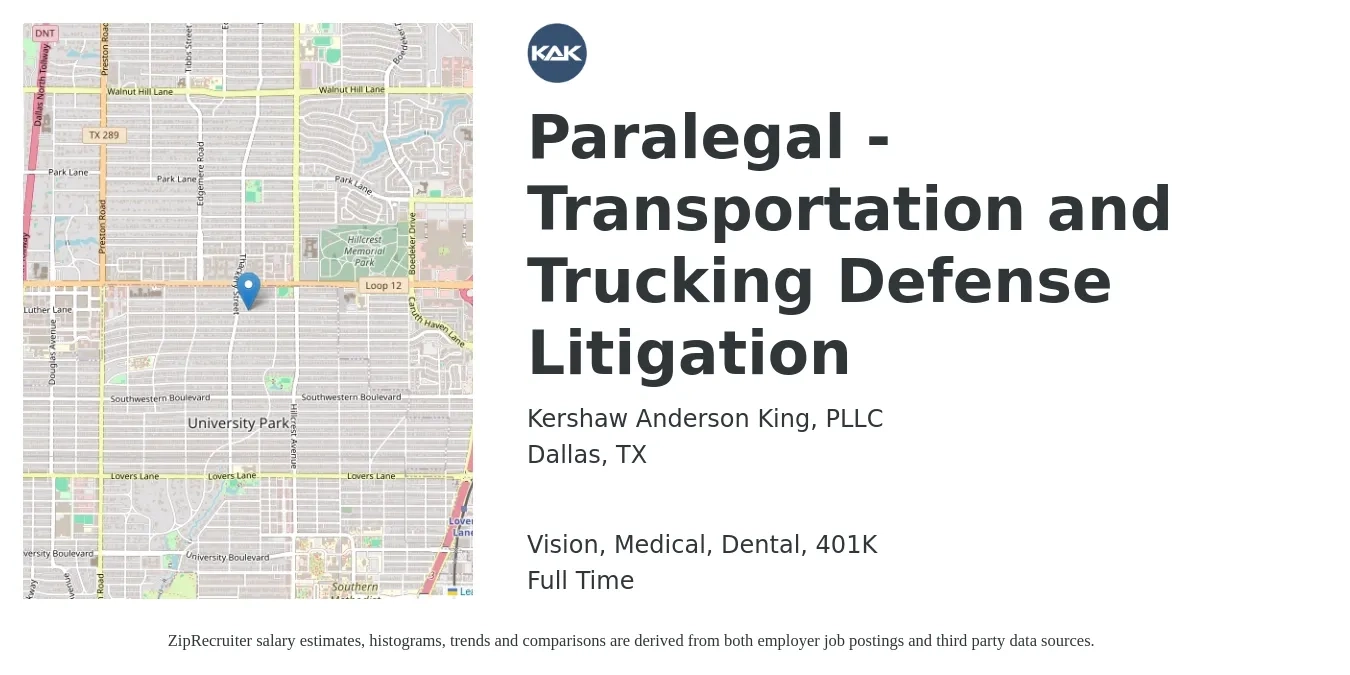 Kershaw Anderson King, PLLC job posting for a Paralegal - Transportation and Trucking Defense Litigation in Dallas, TX with a salary of $55,900 to $77,200 Yearly and benefits including dental, life_insurance, medical, vision, and 401k with a map of Dallas location.