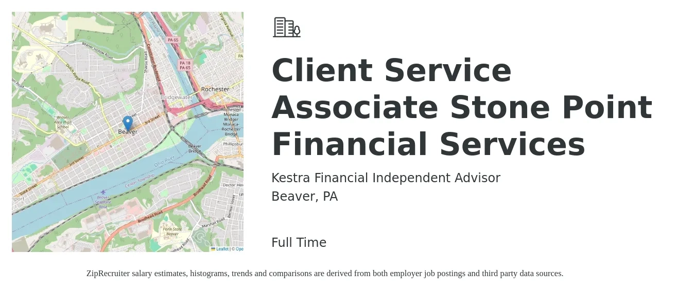 Kestra Financial Independent Advisor job posting for a Client Service Associate Stone Point Financial Services in Beaver, PA with a salary of $16 to $24 Hourly with a map of Beaver location.