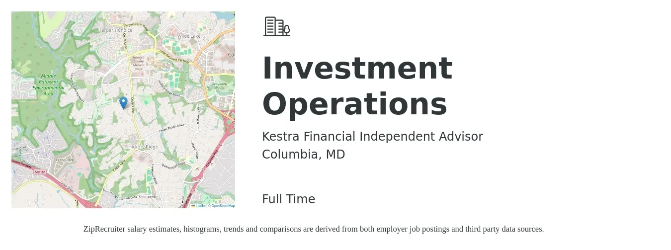 Kestra Financial Independent Advisor job posting for a Investment Operations in Columbia, MD with a salary of $16 to $23 Hourly with a map of Columbia location.