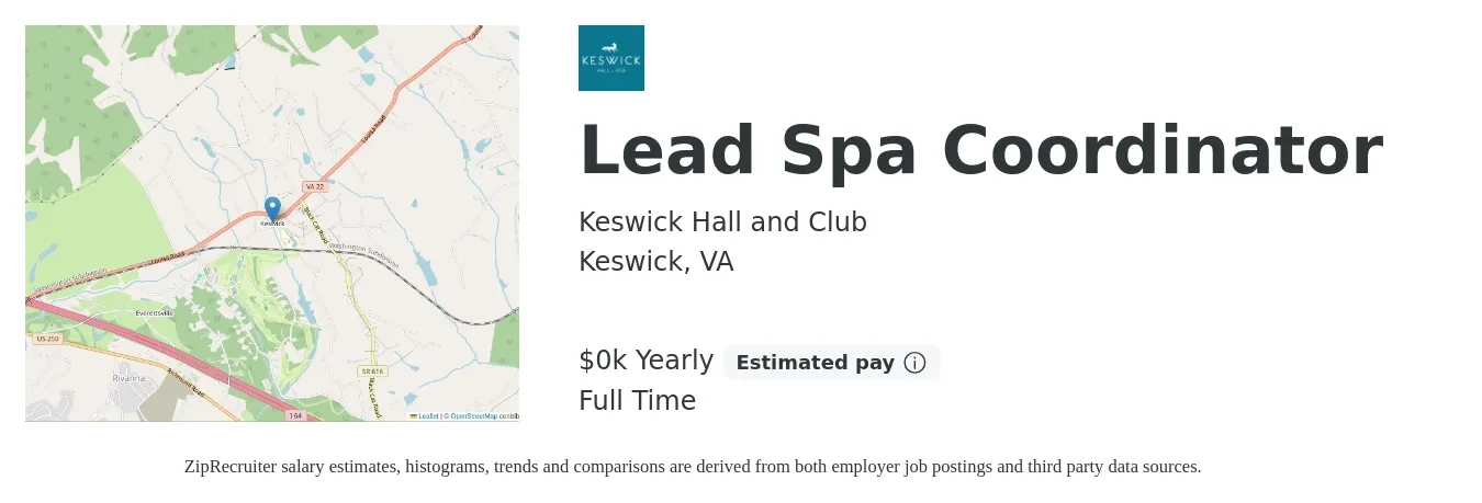 Keswick Hall and Club job posting for a Lead Spa Coordinator in Keswick, VA with a salary of $21 Yearly with a map of Keswick location.