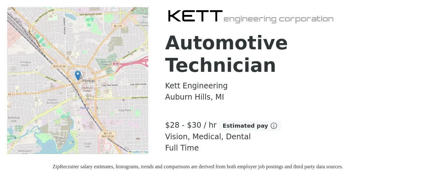 Kett Engineering job posting for a Automotive Technician in Auburn Hills, MI with a salary of $30 to $32 Hourly and benefits including pto, retirement, vision, dental, life_insurance, and medical with a map of Auburn Hills location.