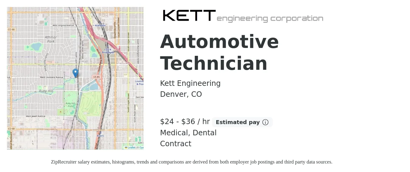 Kett Engineering job posting for a Automotive Technician in Denver, CO with a salary of $25 to $38 Hourly and benefits including dental, medical, and pto with a map of Denver location.
