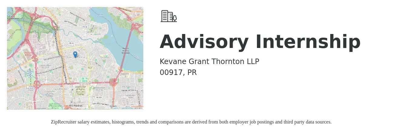 Kevane Grant Thornton LLP job posting for a Advisory Internship in 00917, PR with a salary of $10 to $13 Hourly with a map of 00917 location.
