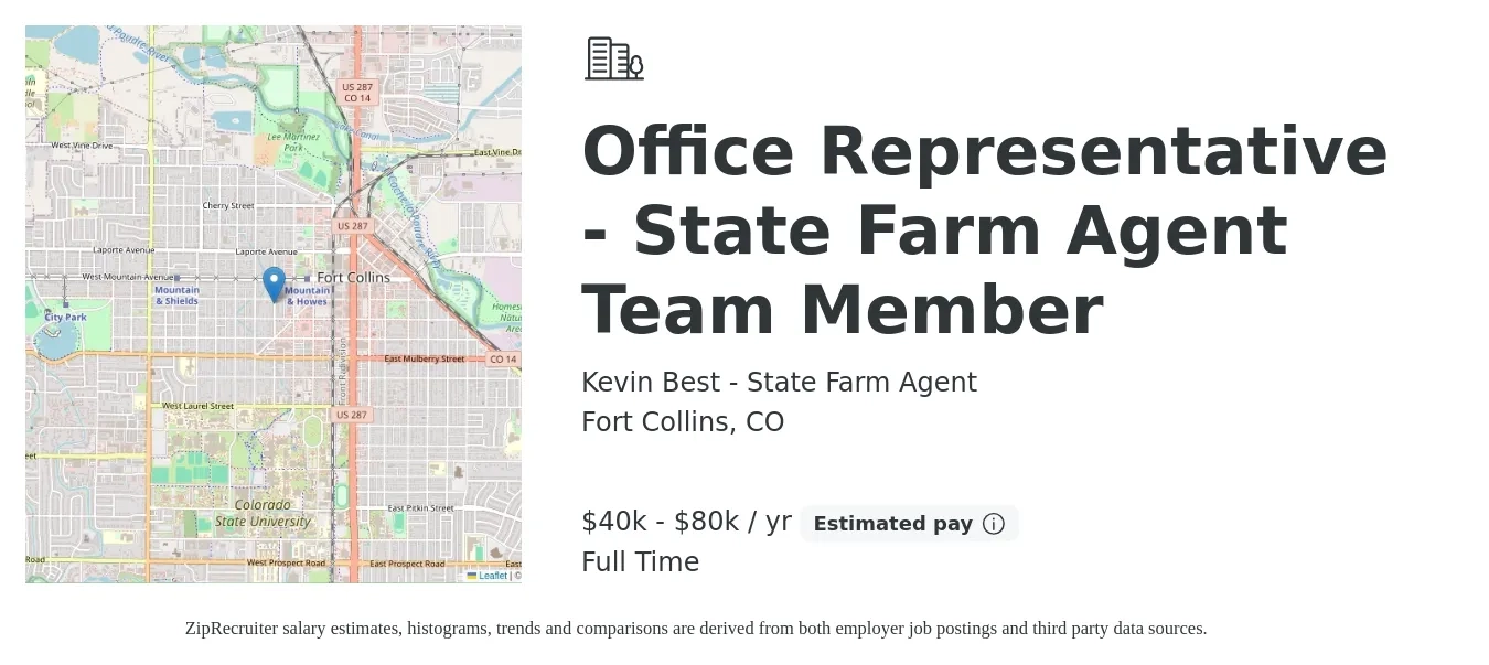 Kevin Best - State Farm Agent job posting for a Office Representative - State Farm Agent Team Member in Fort Collins, CO with a salary of $40,000 to $80,000 Yearly with a map of Fort Collins location.