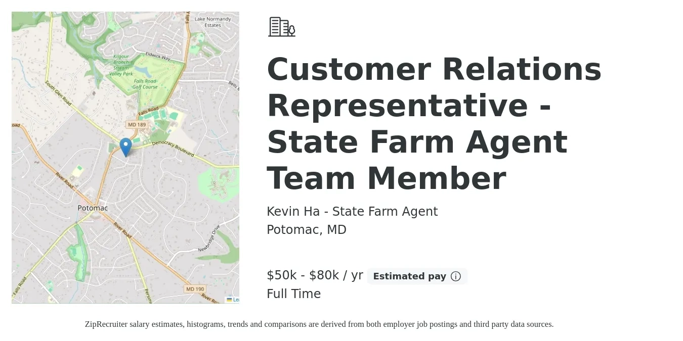 Kevin Ha - State Farm Agent job posting for a Customer Relations Representative - State Farm Agent Team Member in Potomac, MD with a salary of $50,000 to $80,000 Yearly with a map of Potomac location.