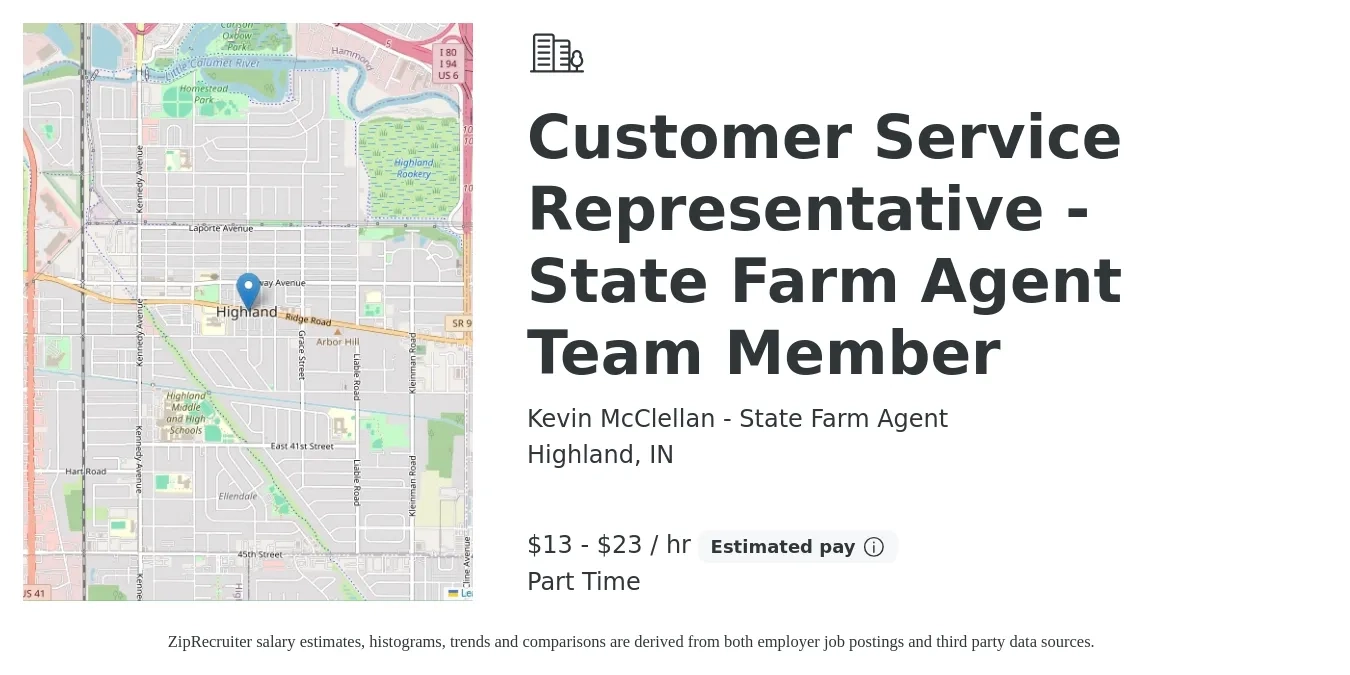 Kevin McClellan - State Farm Agent job posting for a Customer Service Representative - State Farm Agent Team Member in Highland, IN with a salary of $14 to $24 Hourly with a map of Highland location.