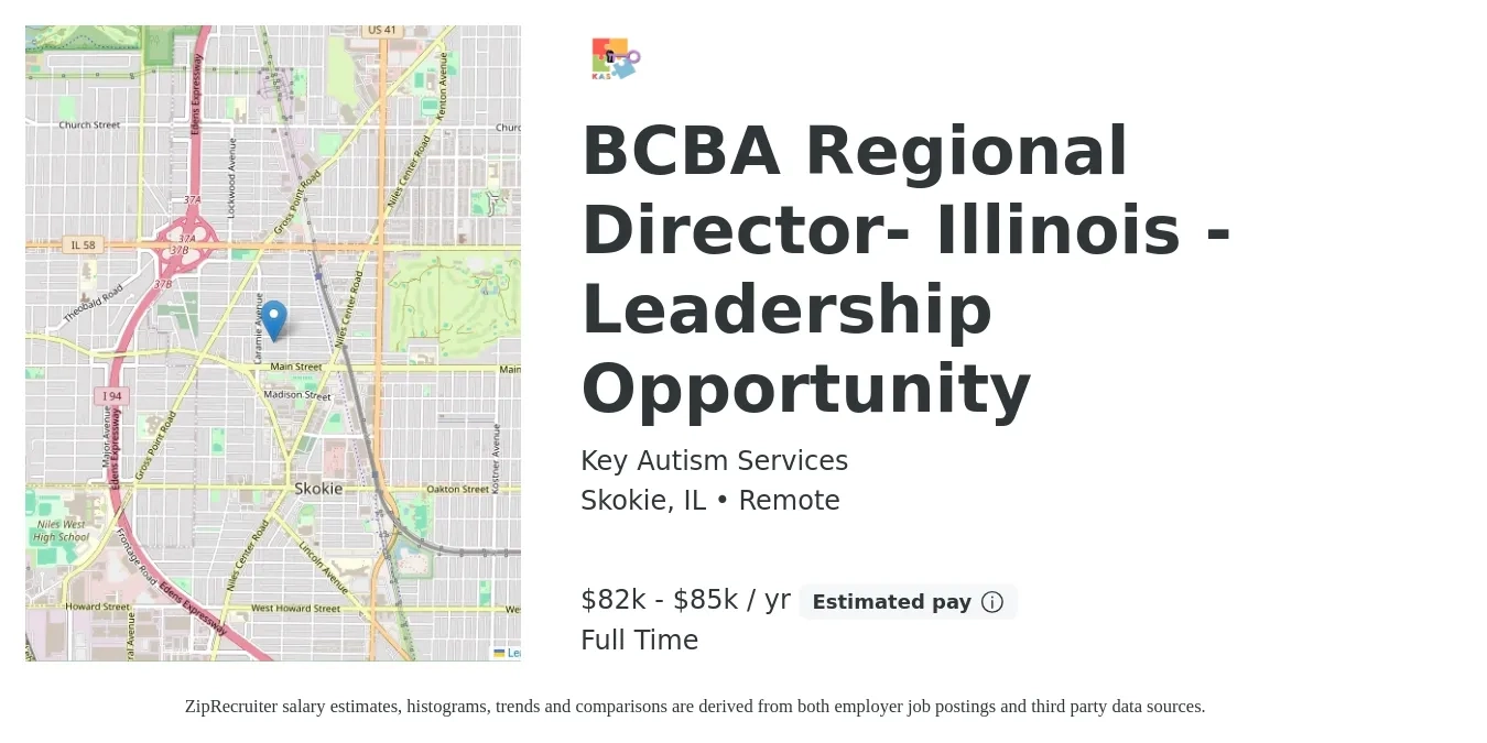 Key Autism Services job posting for a BCBA Regional Director- Illinois - Leadership Opportunity in Skokie, IL with a salary of $82,000 to $85,000 Yearly with a map of Skokie location.