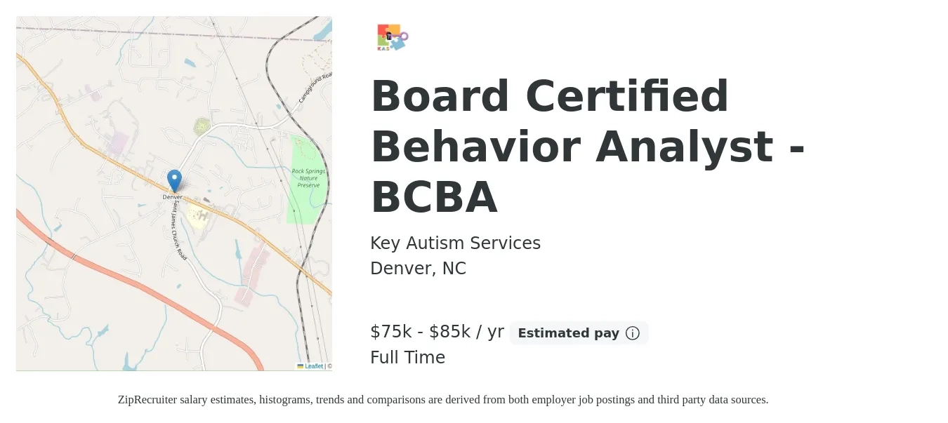 Key Autism Services job posting for a Board Certified Behavior Analyst - BCBA in Denver, NC with a salary of $75,000 to $85,000 Yearly with a map of Denver location.