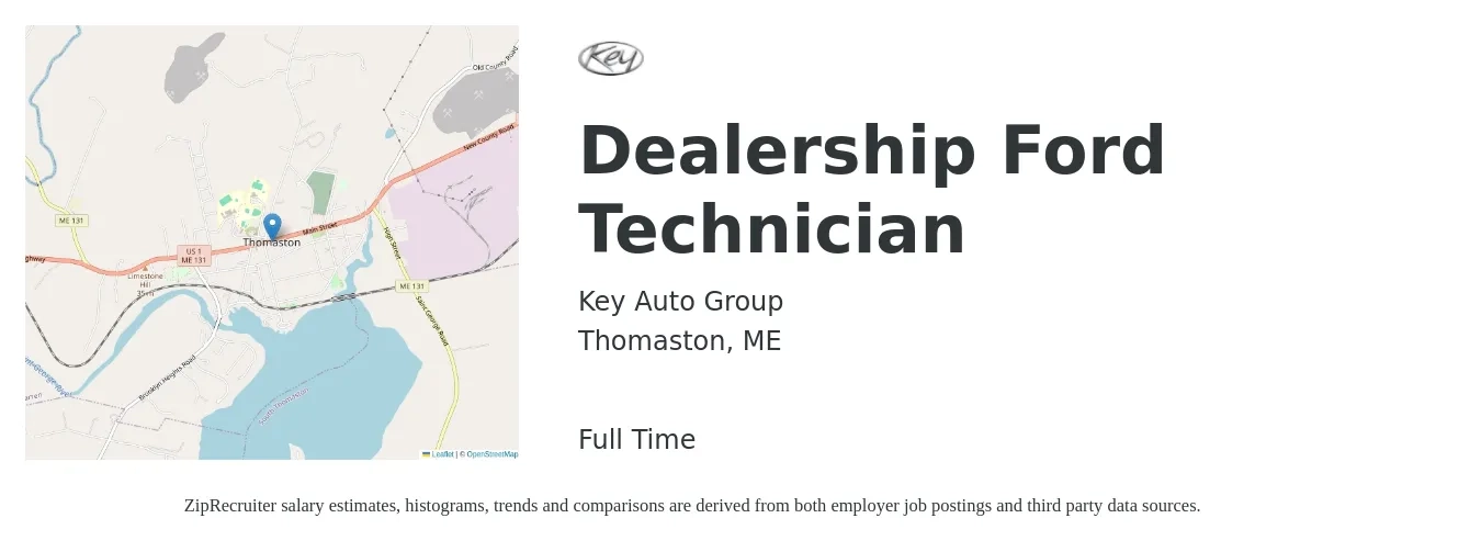 Key Auto Group job posting for a Dealership Ford Technician in Thomaston, ME with a salary of $22 to $36 Hourly with a map of Thomaston location.