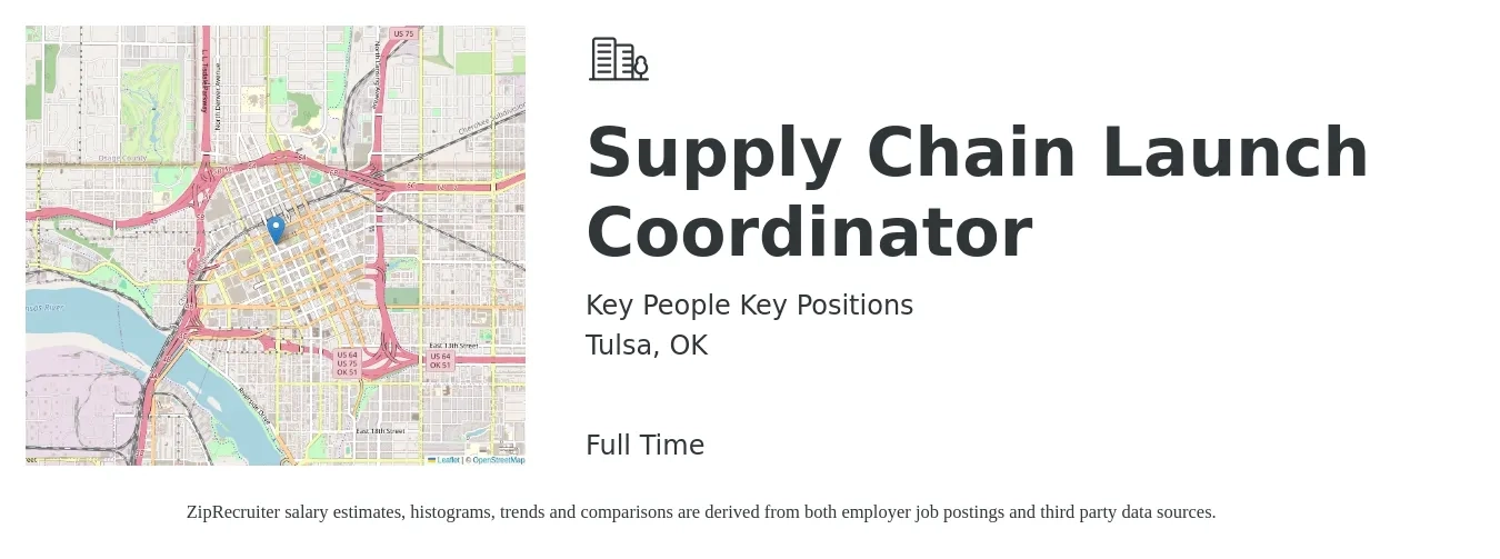 Key People Key Positions job posting for a Supply Chain Launch Coordinator in Tulsa, OK with a salary of $20 to $28 Hourly with a map of Tulsa location.