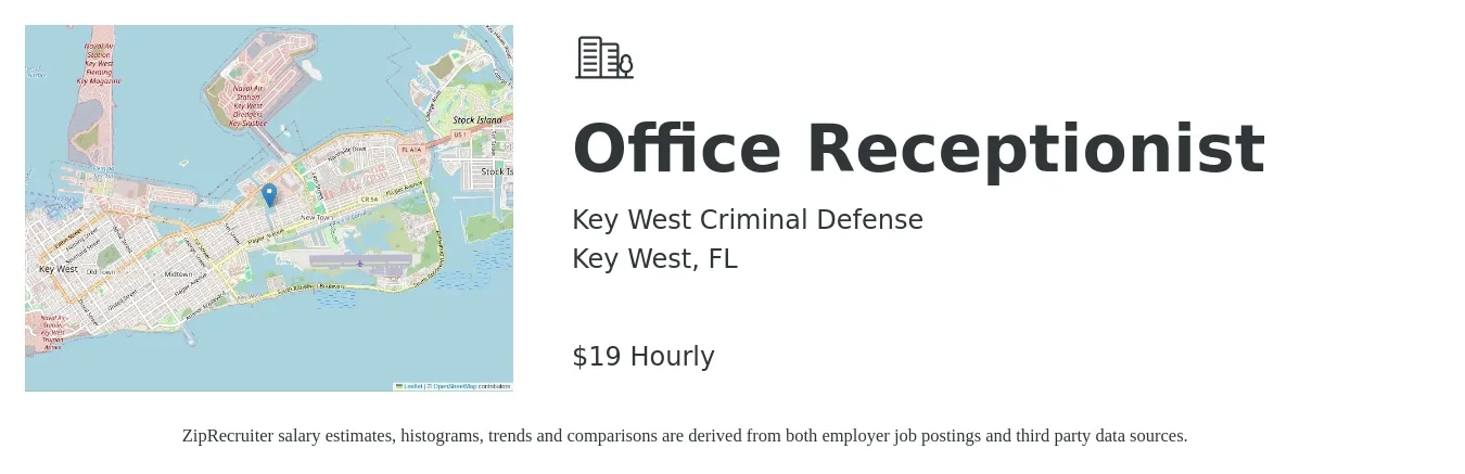 Key West Criminal Defense job posting for a Office Receptionist in Key West, FL with a salary of $20 Hourly with a map of Key West location.