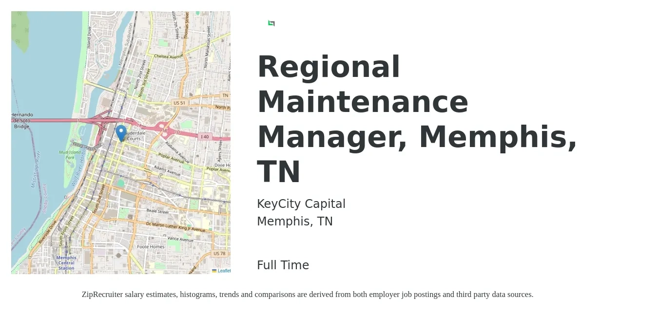 KeyCity Capital job posting for a Regional Maintenance Manager, Memphis, TN in Memphis, TN with a salary of $57,300 to $74,100 Yearly with a map of Memphis location.