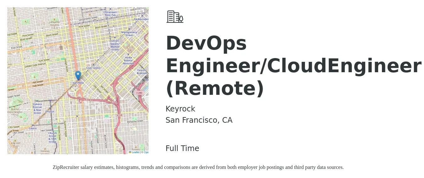 Keyrock job posting for a DevOps Engineer/CloudEngineer (Remote) in San Francisco, CA with a salary of $62 to $85 Hourly with a map of San Francisco location.