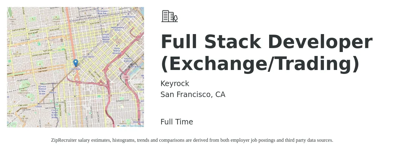 Keyrock job posting for a Full Stack Developer (Exchange/Trading) in San Francisco, CA with a salary of $60 to $84 Hourly with a map of San Francisco location.