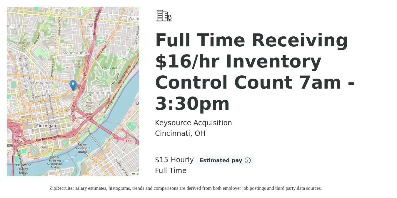 Keysource Acquisition job posting for a Full Time Receiving $16/hr Inventory Control Count 7am - 3:30pm in Cincinnati, OH with a salary of $16 Hourly with a map of Cincinnati location.