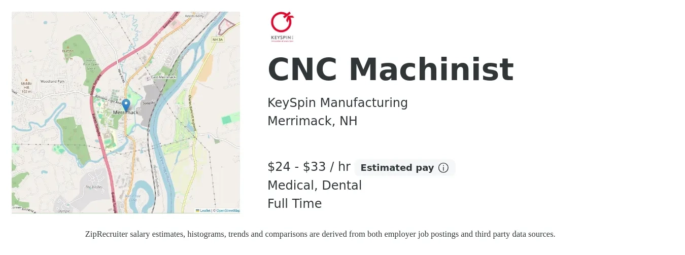 KeySpin Manufacturing job posting for a CNC Machinist in Merrimack, NH with a salary of $25 to $35 Hourly and benefits including dental, medical, and pto with a map of Merrimack location.