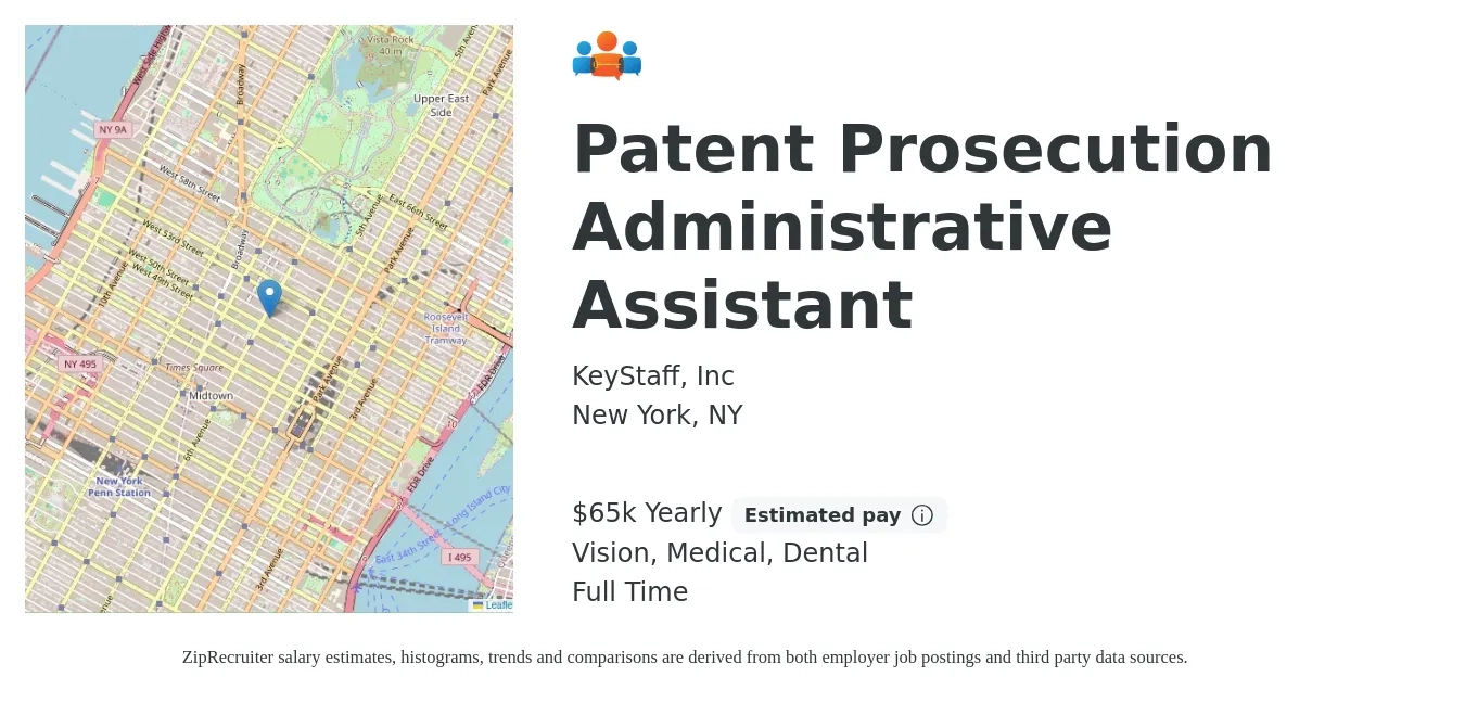KeyStaff, Inc job posting for a Patent Prosecution Administrative Assistant in New York, NY with a salary of $65,000 Yearly and benefits including retirement, vision, dental, life_insurance, and medical with a map of New York location.