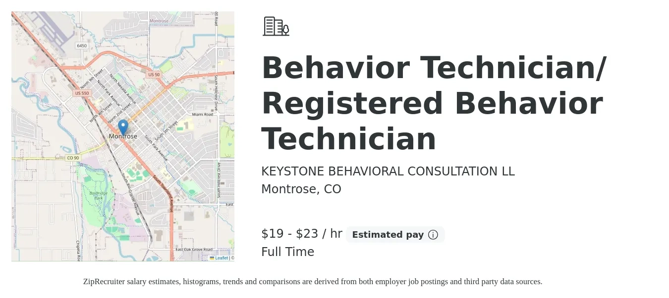 KEYSTONE BEHAVIORAL CONSULTATION LL job posting for a Behavior Technician/ Registered Behavior Technician in Montrose, CO with a salary of $20 to $24 Hourly with a map of Montrose location.